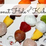 Donut Hole Kabobs..with fruit!