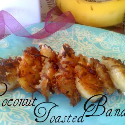 ~Coconut Toasted Banana!