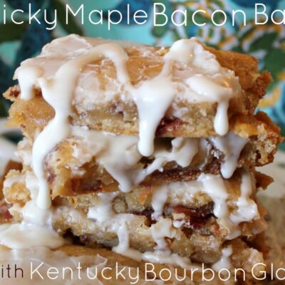 ~Sticky Maple Bacon Bars..with Kentucky Bourbon Glaze!