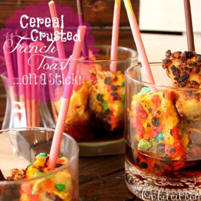 ~Cereal Crusted French Toast..on a stick!  TOP CHEF recap & recipe inspiration!