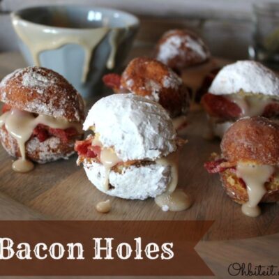 ~Bacon Holes!