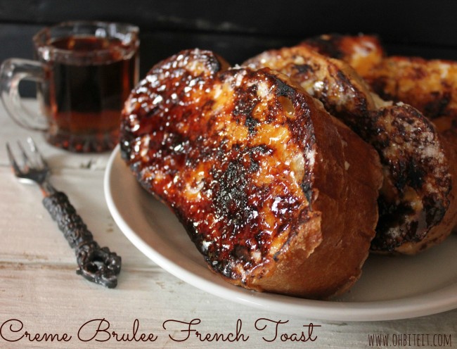 Creme Brulee French Toast!