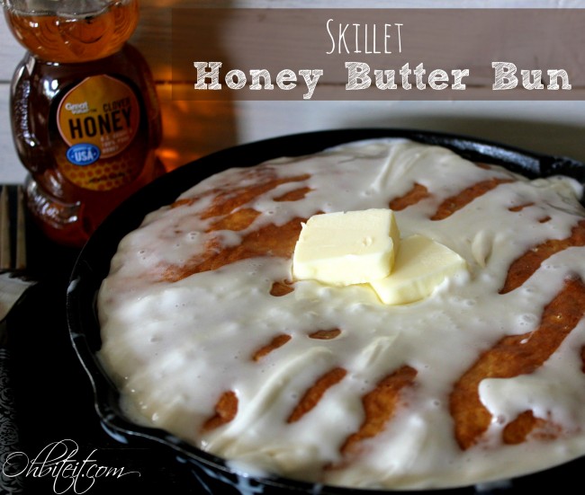 Skillet Honey Butter Bun~!