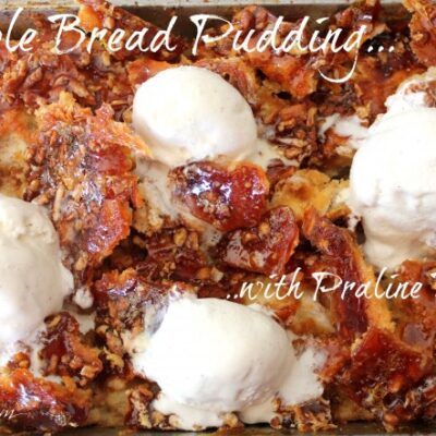 ~Maple Bread Pudding…with Praline Brittle!