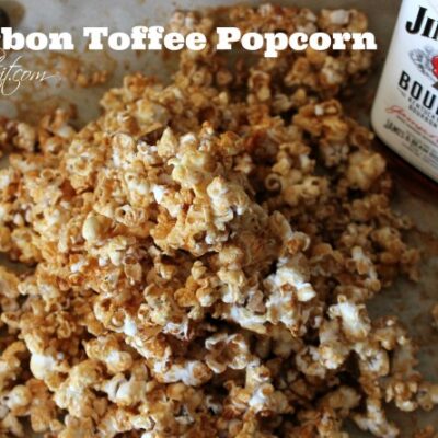 ~Bourbon Toffee Popcorn!