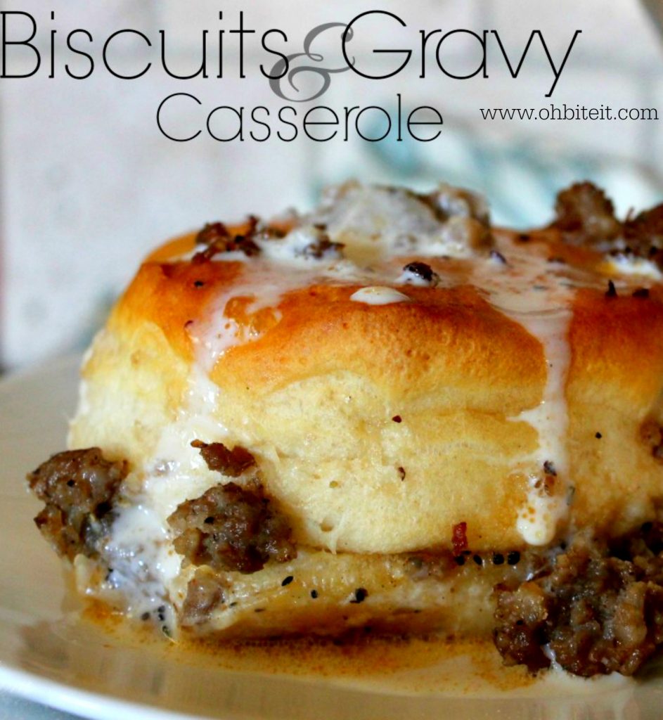~Biscuits & Gravy Casserole!