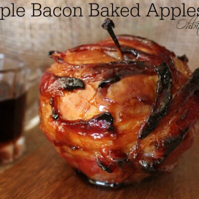 ~Maple Bacon Baked Apple!