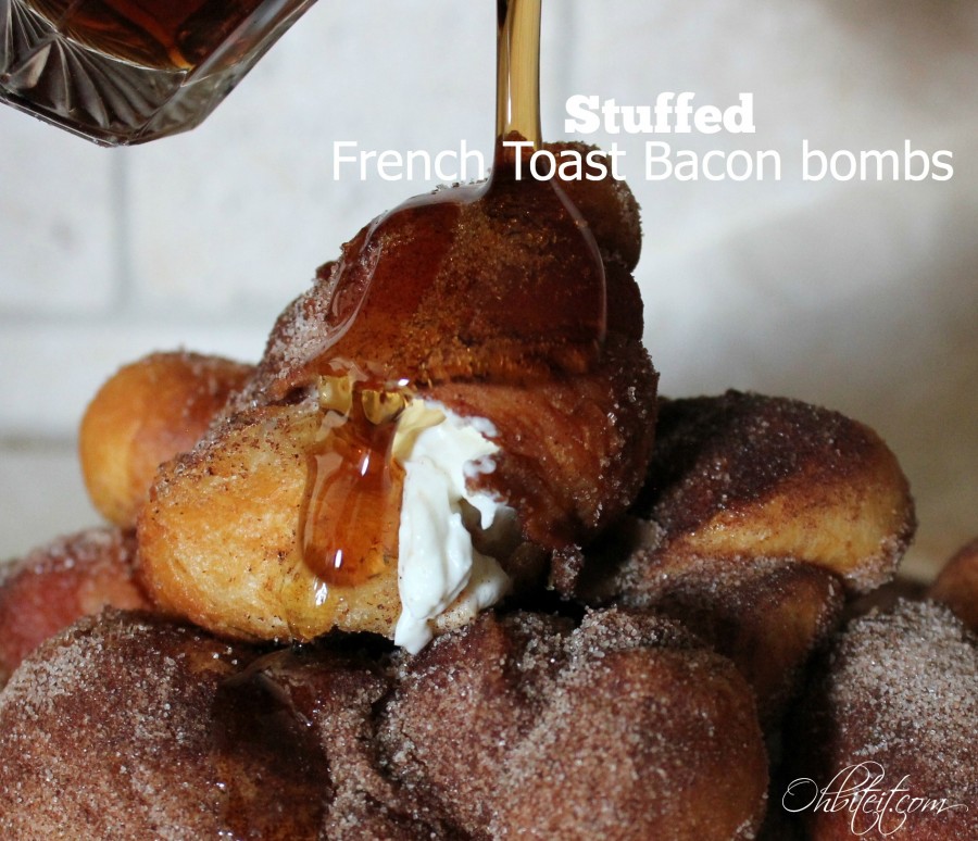Stuffed French Toast Bacon Bombs!