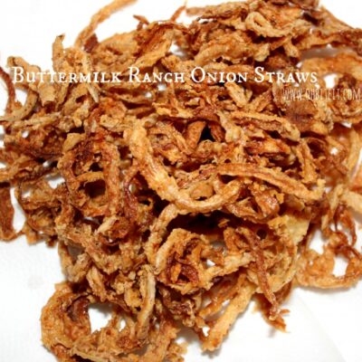 ~Buttermilk Ranch Onion Straws!