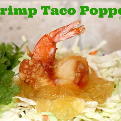 ~Shrimp Taco Poppers!