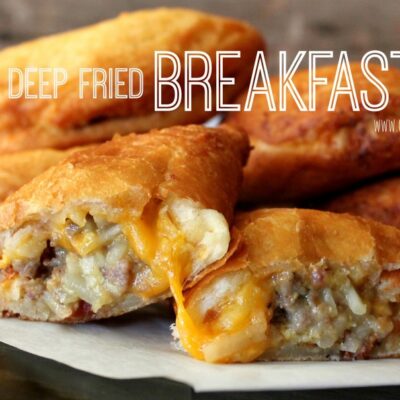 ~Deep Fried Breakfast!