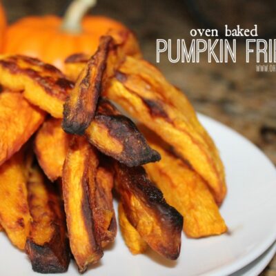 ~Oven Baked Pumpkin Fries!