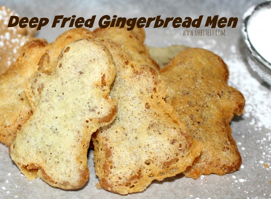 Deep Fried Gingerbread Men!
