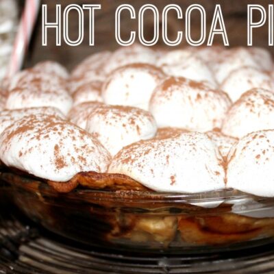 ~Hot Cocoa Pie!