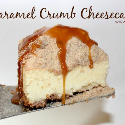 ~Caramel Crumb Cheesecake!