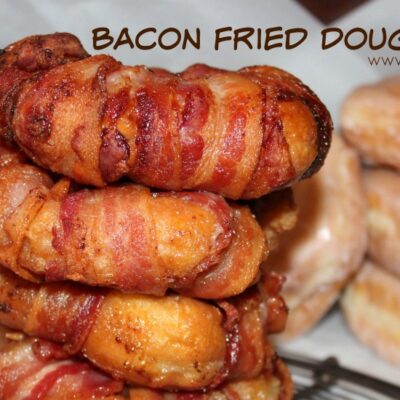 ~Bacon Fried Doughnuts!