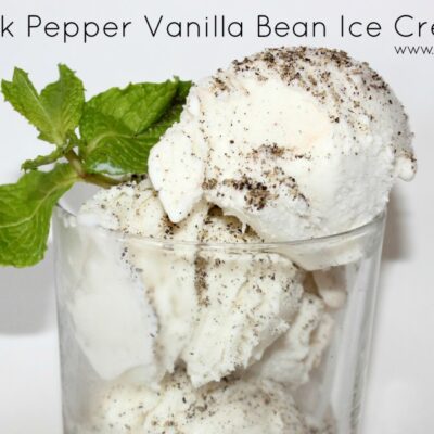 ~Black Pepper Vanilla Bean Ice Cream!