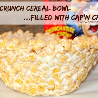 ~Cap'n Crunch Cereal Bowl…filled with Cap'n Crunch!