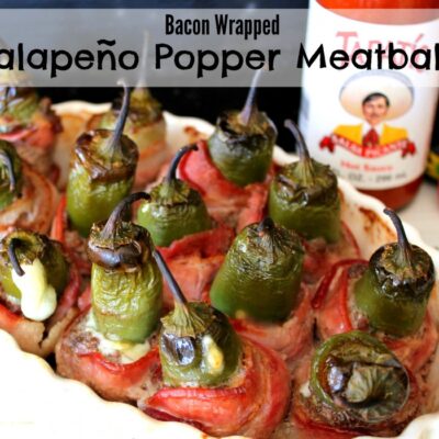 ~Bacon Wrapped Jalapeno Popper Meatballs!