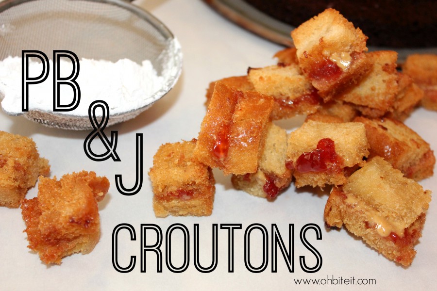 PB&J Croutons!