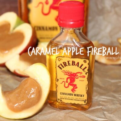 ~Caramel Apple FIREBALL Shots!