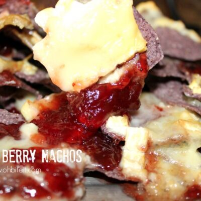 ~Cheesy Berry Nachos by Fromager d'Affinois!