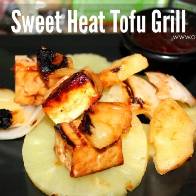 Sweet Heat Tofu Grill from Nasoya!