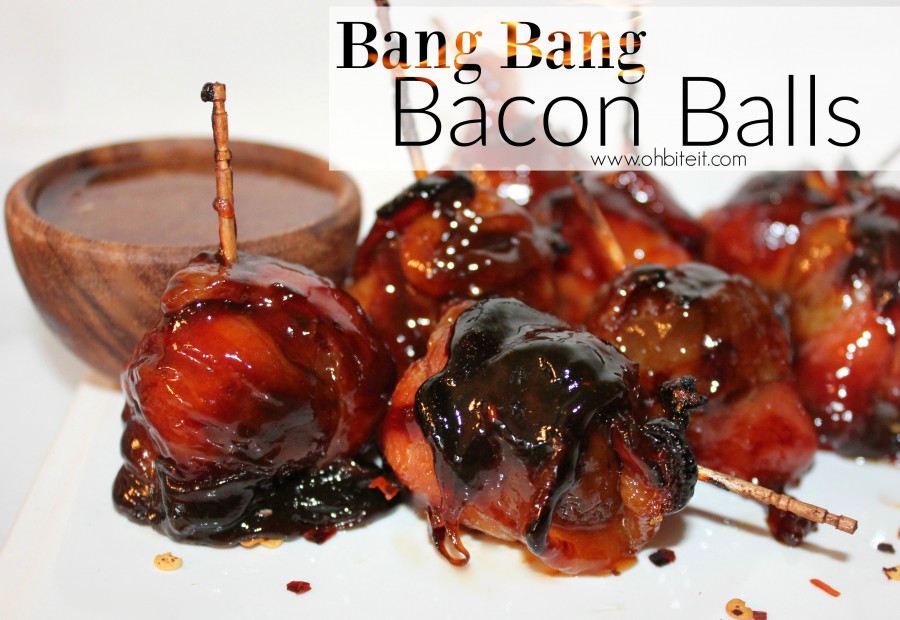Bang Bang Bacon Balls!