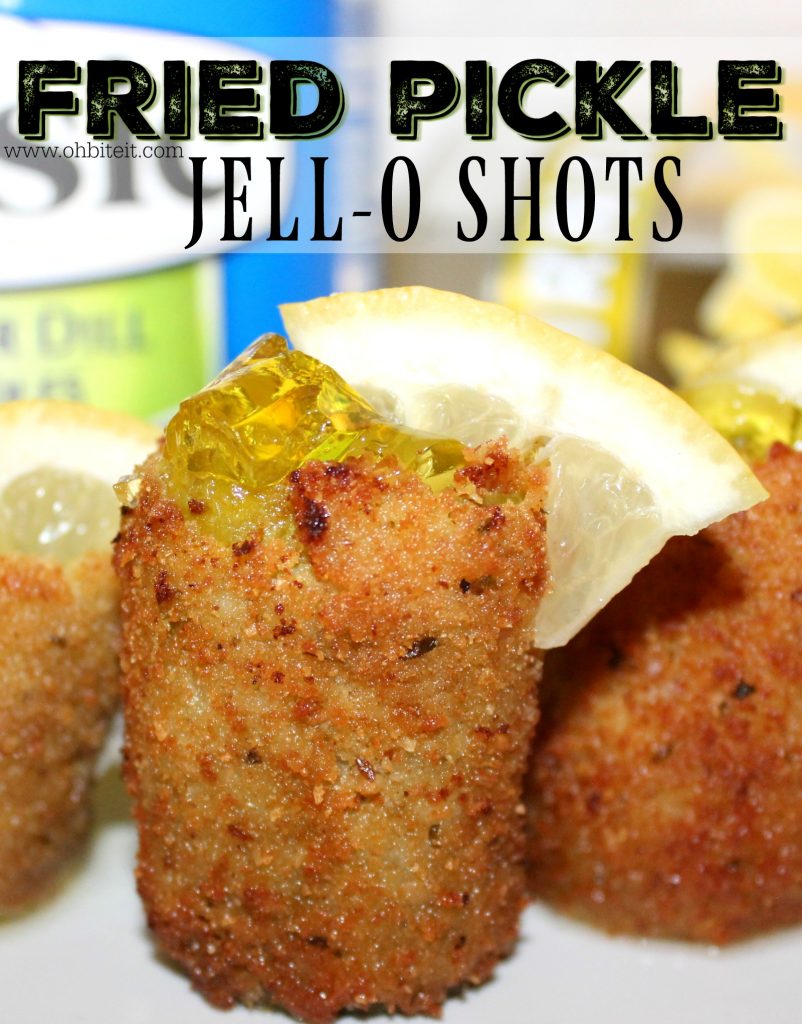 ~Fried Pickle JELL-O Shots!