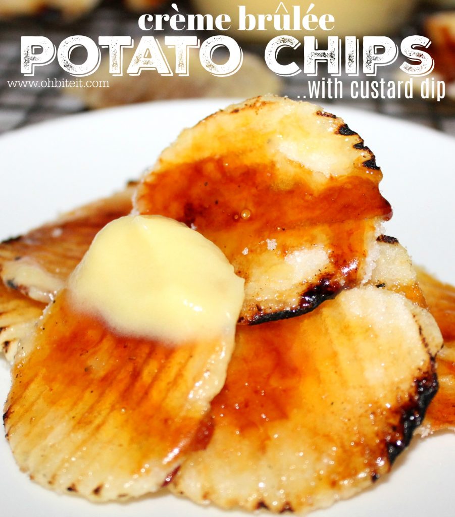 ~Creme Brulee Potato Chips .. with custard dip!