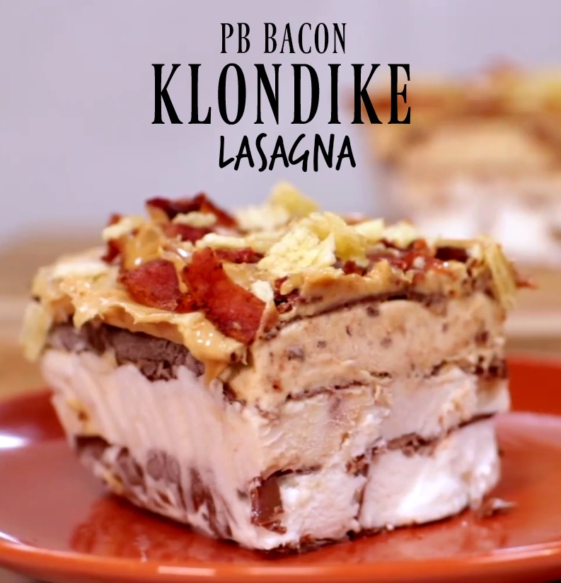 ~PB Bacon KLONDIKE Lasagna!