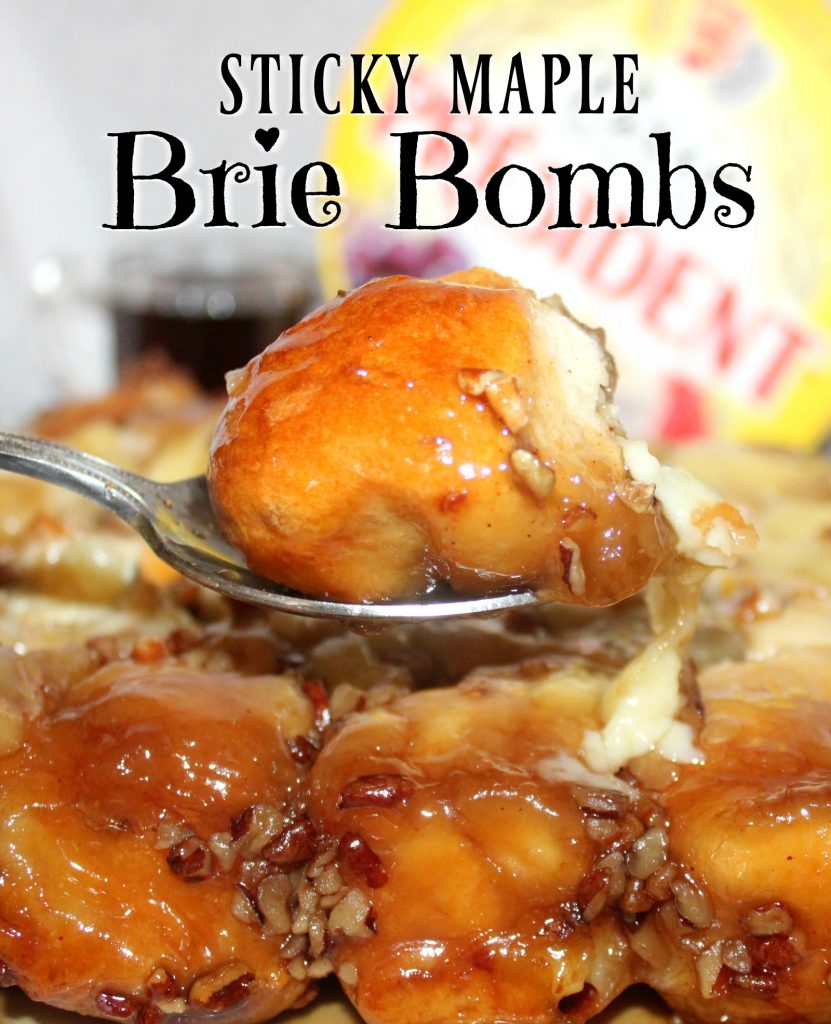 ~Sticky Maple Brie Bombs!