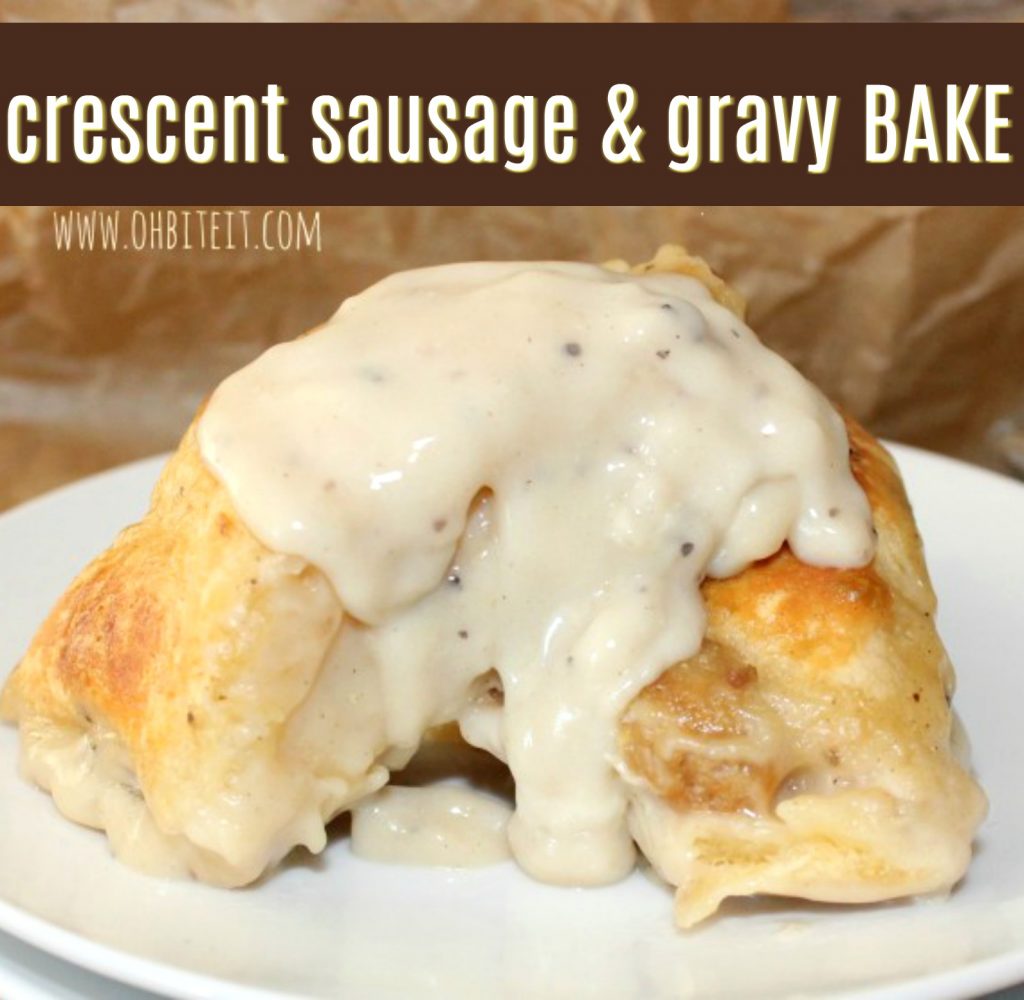 ~Crescent Sausage & Gravy Bake!