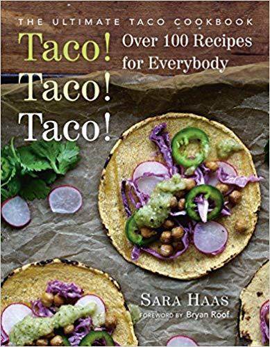 ~TACO TACO TACO! The ULTIMATE Taco Cookbook!