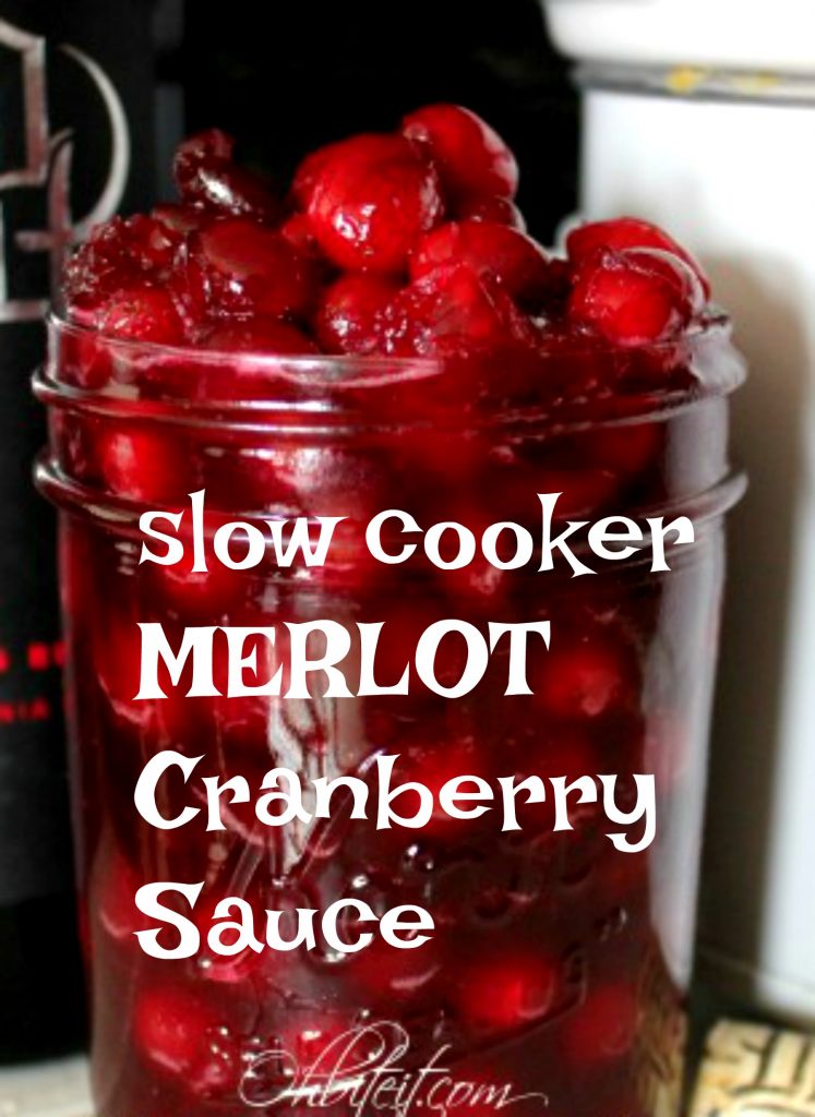 ~Slow Cooker Merlot Cranberry Sauce..with Cape Cod Select!