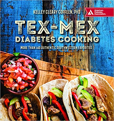 ~Tex-Mex Diabetes Cookbook!