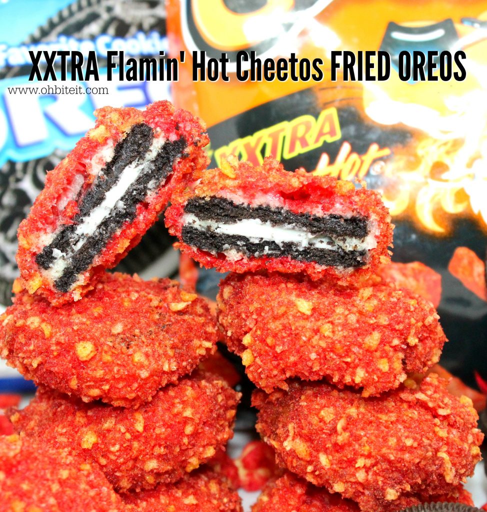 XXTRA Flamin’ Hot Cheetos Fried OREOS! Oh Bite It