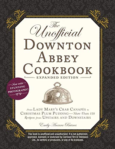 ~The Unofficial Downton Abbey Cookbook!
