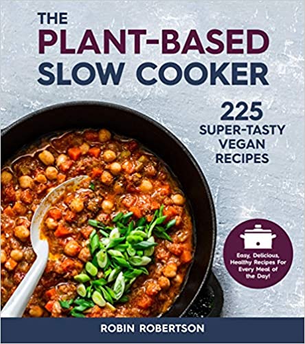 ~The Plant-Based Slow Cooker!