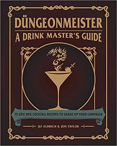~Düngeonmeister- A Drink Master’s Guide!