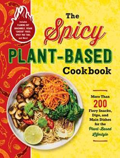 ~The Spicy Plant-Based Cookbook!