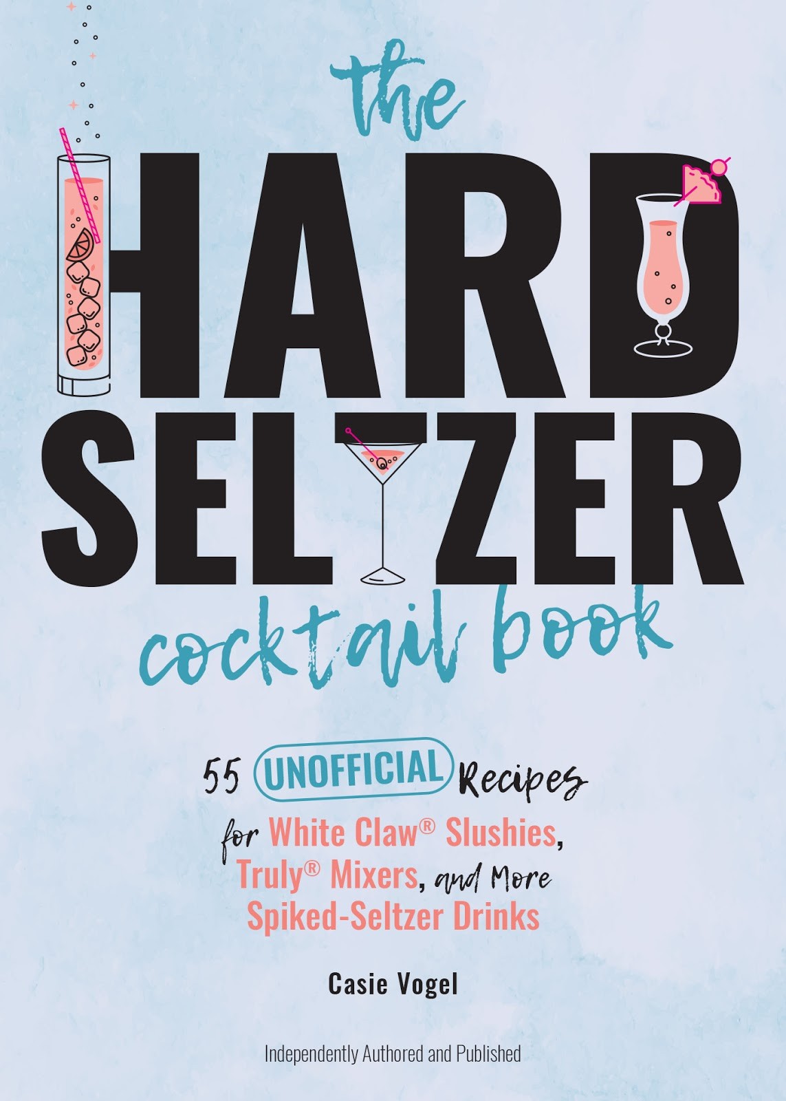 ~The Hard Seltzer Cocktail Book!