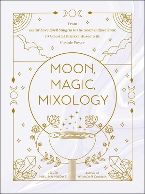 ~Moon, Magic, Mixology!